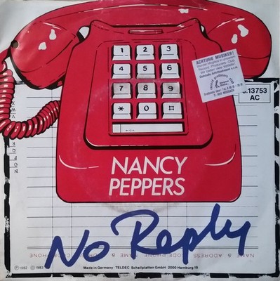 Nancy Peppers - No Reply Pop,Folk, World, & Countr 7'' Single Schallplatte 49698