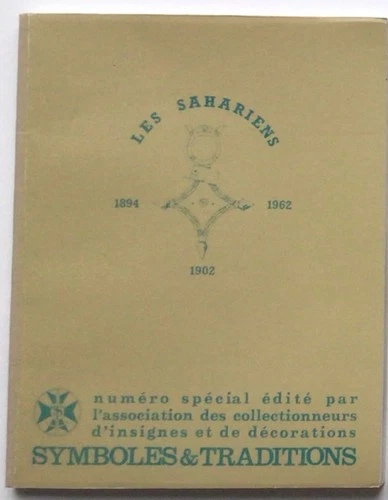 MILITARY INSIGNIA BOOK - The Saharians 1894-1902-1962 Special Issue 1985