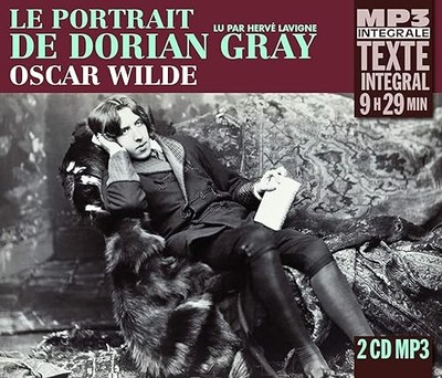 DAS PORTRÄT VON DORIAN GRAY, GELESEN VON HERVE LAVIGNE (VOLLSTÄNDIG MP3) - OSCAR WILDE