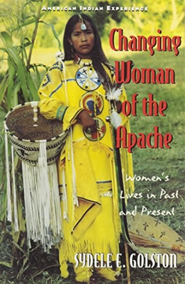 #ad Changing Woman of the Apache: VERY GOOD $5.82
