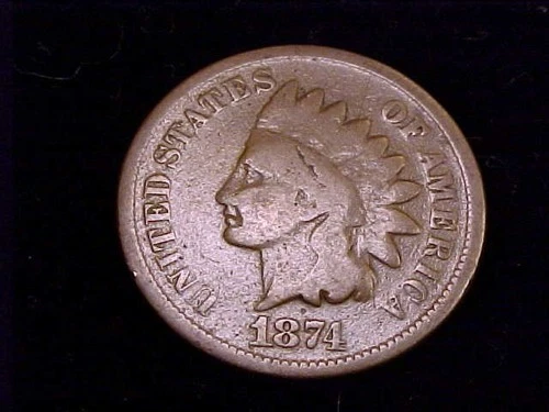 1874 Indian Head Cent, Good Grade. A nice coin.
