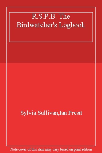 RSPB, the Birdwatcher's Logbook (Collins Handguides) By Sylvia S