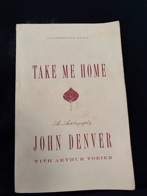 Rare, 1994 1st edition uncorrected proof John Denver autobiography, Take Me Home
