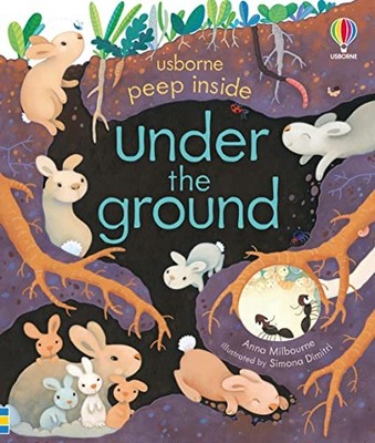 Peep Inside Under the Ground by Milbourne, Anna Board book Book The Fast Free