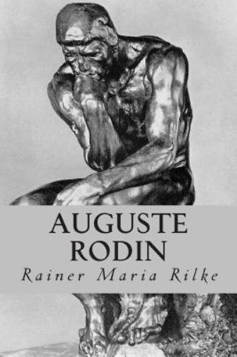 Auguste Rodin by Rainer M. Rilke (1919, Trade Paperback) for sale ...