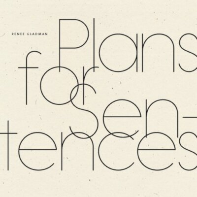 Plans for Sentences by Renee Gladman: New