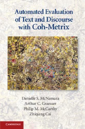 Automated Evaluation Text Discourse with Coh-Metrix Zhiqiang Cai … 9780521192927