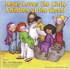 Jesus Loves the Little Children of the World by Reimann, Jim