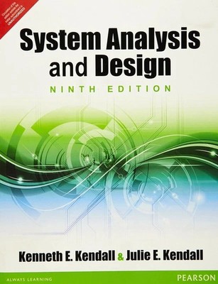 NEW: Systems Analysis and Design by Kendall 9th INTL ED-9789332547988 PAPERBACK