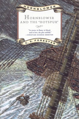 Hornblower and the Hotspur | C S Forester | Taschenbuch | Back Bay Books | 1998