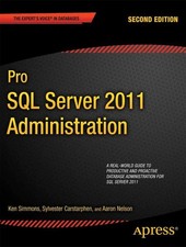 Pro SQL Server 2012 Administration Expert's Voice in SQL Server 