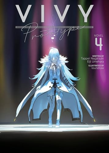 Vivy Prototype (Light Novel) Vol. 4 - Umehara, Eiji
