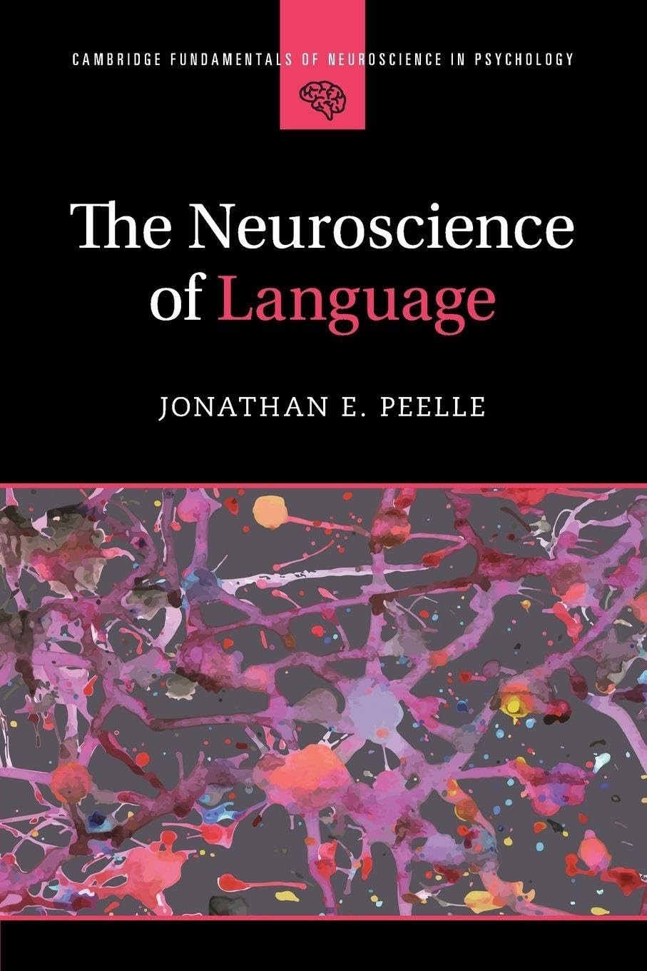 The Neuroscience of Language by Jonathan E. Peelle - 9781009245302 - Image 3