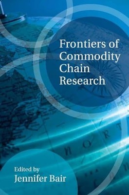Frontiers of Commodity Chain Research