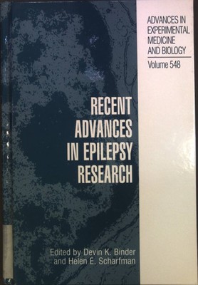 Recent Advances in Epilepsy Research Advances in Experimental Medicine and Biolo