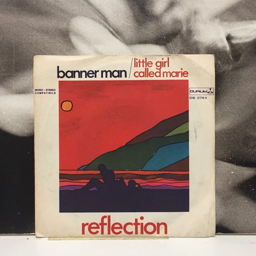 REFLECTION - BANNER MAN / LITTLE GIRL .. 7" 45 GIRI VG+/EX 1971 ITA DE 2764 - Imagen 2 de 3