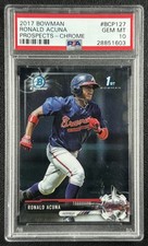 RONALD ACUNA PSA 10 2017 BOWMAN CHROME #BCP127 1ST PROSPECT BRAVES 1603