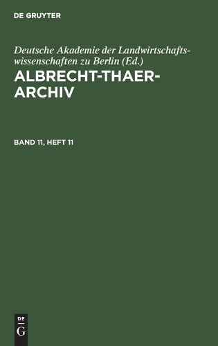 Albrecht-Thaer-Archiv. Band 11, Heft 11 (Hardback)Another great item from Rarewaves USA | Free delivery!