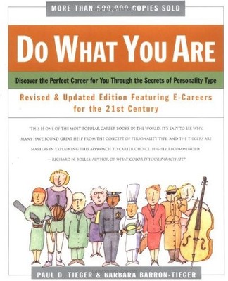 Do What You Are: Perfect Career for You Through the Secrets of P