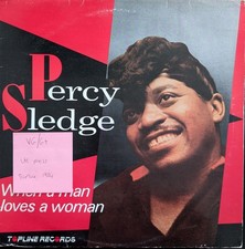Percy Sledge When A Man Loves A Women Vinyl Record LP VG/G+ TOP113 1984