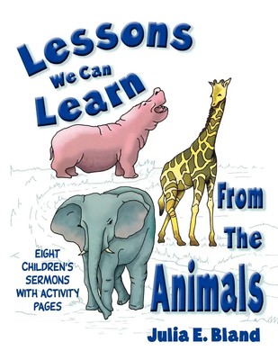 Julia E Bland | Lessons We Can Learn From The Animals | Taschenbuch | Englisch