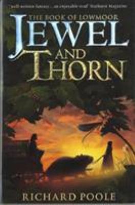 Jewel and Thorn Paperback Richard Poole