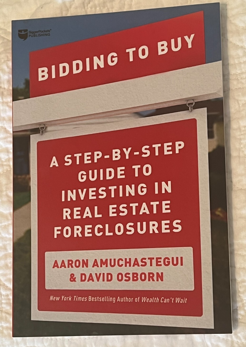 Bidding to Buy A StepByStep Guide to Investing in Real Estate