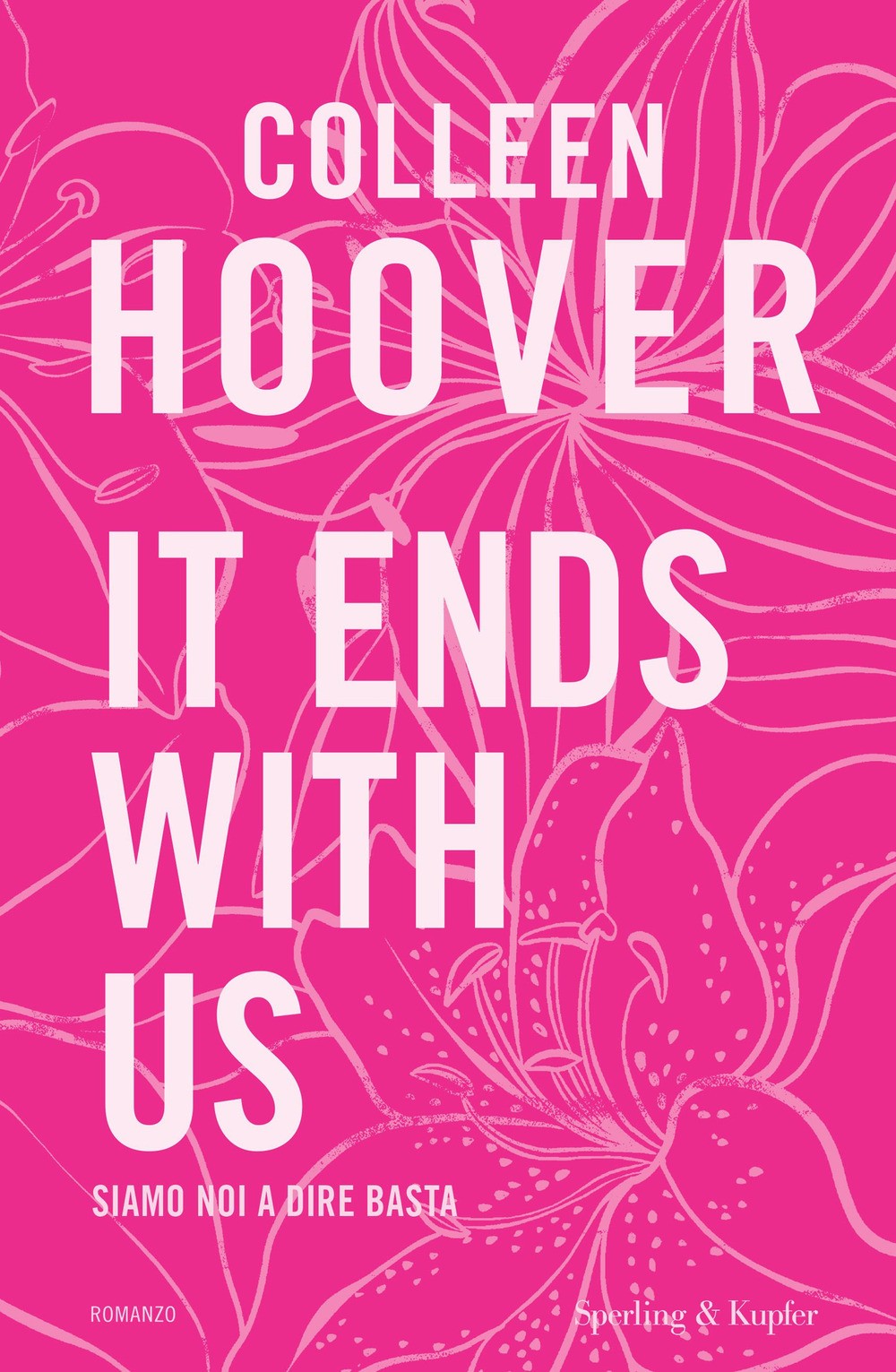 It ends with us. Siamo noi a dire basta. Ediz. speciale [Hardcover] [Jul 16, 202 - Immagine 3