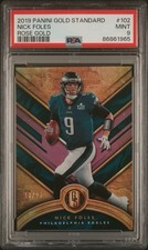 POP 1 NICK FOLES 2019 ROSE GOLD Panini Gold Standard #13/25 PSA MINT NONE HIGHER