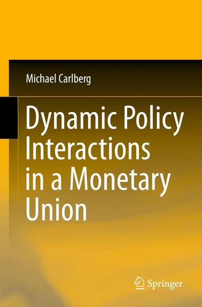 Michael Carlberg | Dynamic Policy Interactions In A Monetary Union | Taschenbuch-image