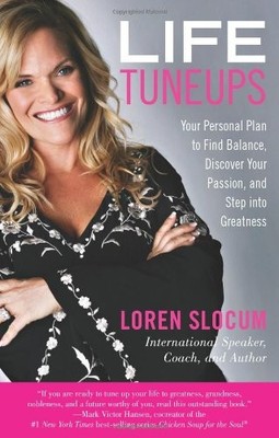 Life Tuneups: Your Personal Plan to Find Balance, Discover Your 