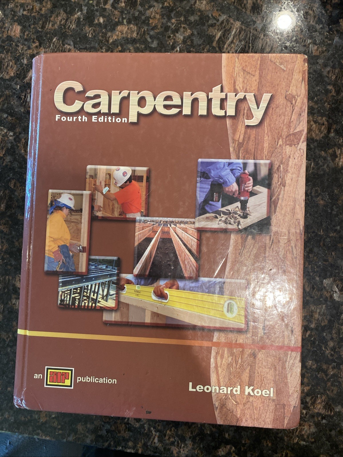 Carpentry by Leonard Koel 4th Edition Hardcover
