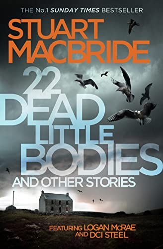 22 Dead Little Bodies and Other Stories,Stuart MacBride