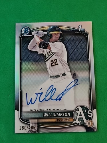 2025 Bowman Chrome Will Simpson 1st Bowman Refractor Auto /499 - A’s - Picture 2 of 3
