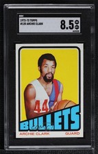 1972-73 Topps Archie Clark #120 SGC 8.5 14t3