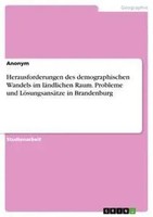 Anonym | Herausforderungen Des Demographischen Wandels Im LäNdlichen Raum....