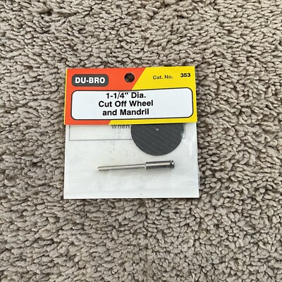Du-Bro #353  1 1/4   Diameter Cut-Off Wheel And Mandril  New