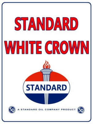 Standard White Crown Gasoline NEW METAL SIGN: 9'' x 12'' - Free Shipping