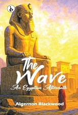 The Wave: An Egyptian Aftermath