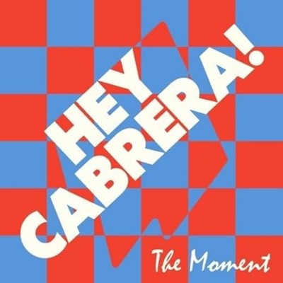 [NAGELNEU] HEY CABRERA! - THE MOMENT / EXPOSED (Frank Music LP) [Vinyl]