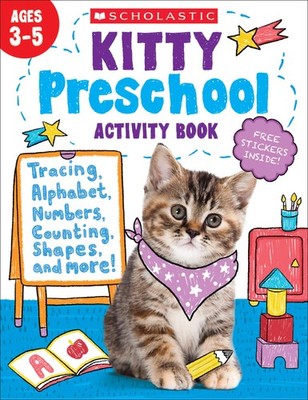 Kitty Preschool Activity Book - paperback Scholastic Teaching Resources
