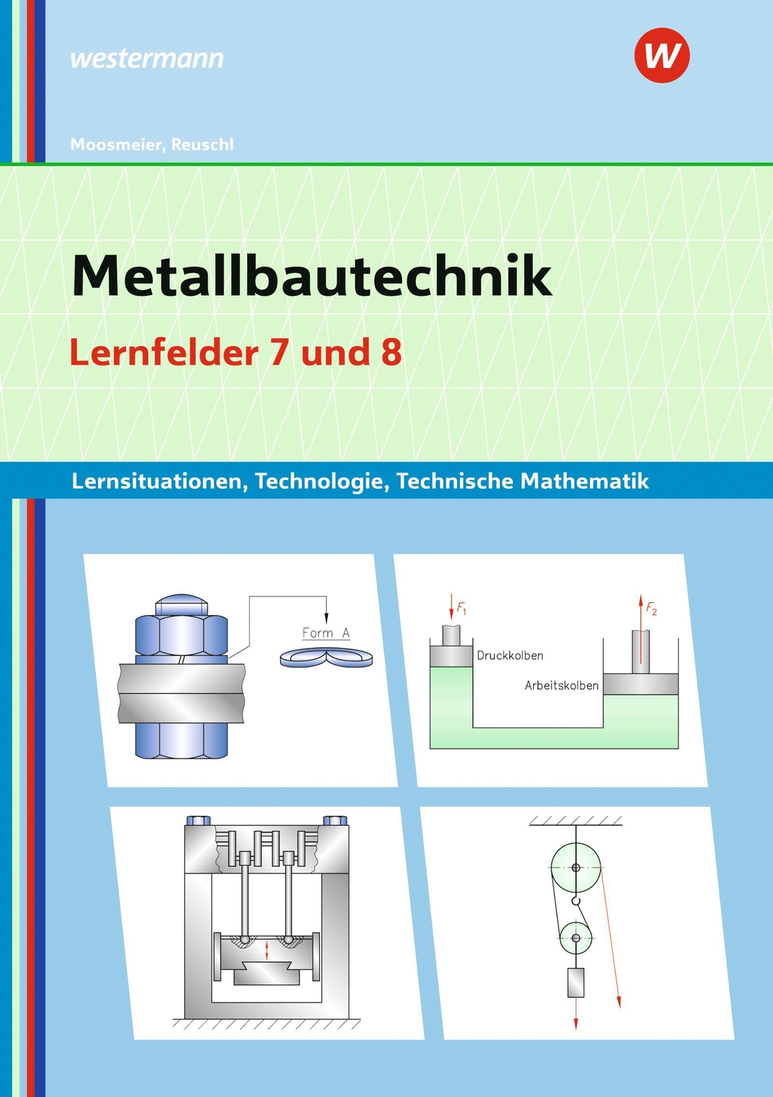 Thumbnail - Metallbautechnik: Technologie, Technische Mathematik Lernfelder 7 Und