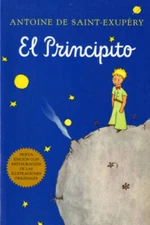 El principito (Spanish) - Paperback By Antoine de Saint-ExupÃ©ry - VERY GOOD