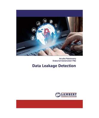 Data Leakage Detection, Amudha Palaniswamy, Sivakumari Subramaniam Pillai