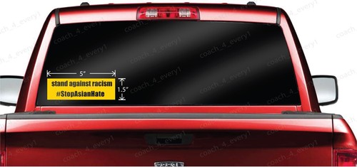 Stop Asian Hate 5"x1.5" Precision Cut Decal Sticker Car Window Bumper Laptop - Bild 5 von 8