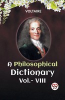 Voltaire | A Philosophical Dictionary Vol.- Viii | Taschenbuch | Englisch (2024)