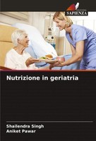 Nutrizione In Geriatria Shailendra Singh (U. A.) Taschenbuch Italienisch 2021