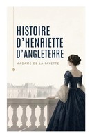 Madame Fayette | Histoire D'henriette D'angleterre | Taschenbuch | FranzöSisch