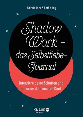 Shadow Work - das Selbstliebe-Journal | Latha Jay, Valerie Inez | deutsch