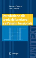 Introduzione Alla Teoria Della Misura E All'analisi Funzionale Cannarsa (U. A.)